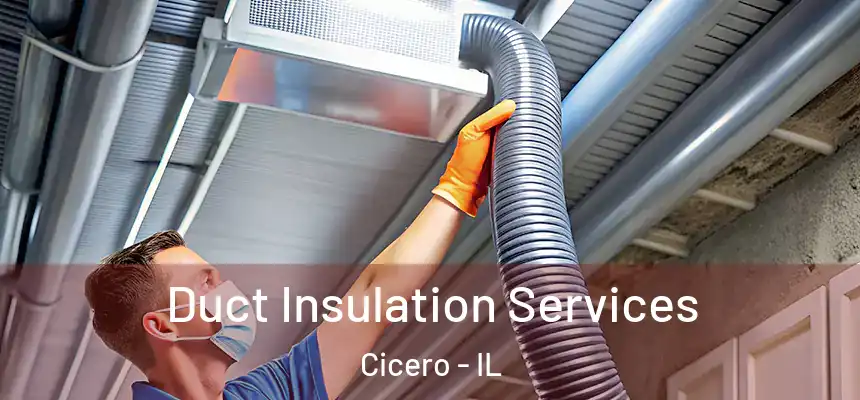 Duct Insulation Services Cicero - IL