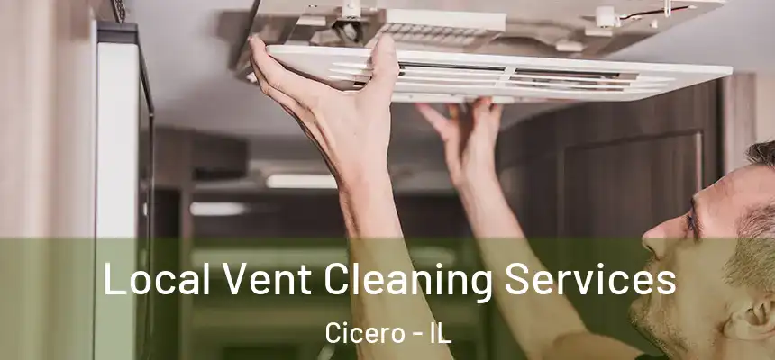 Local Vent Cleaning Services Cicero - IL